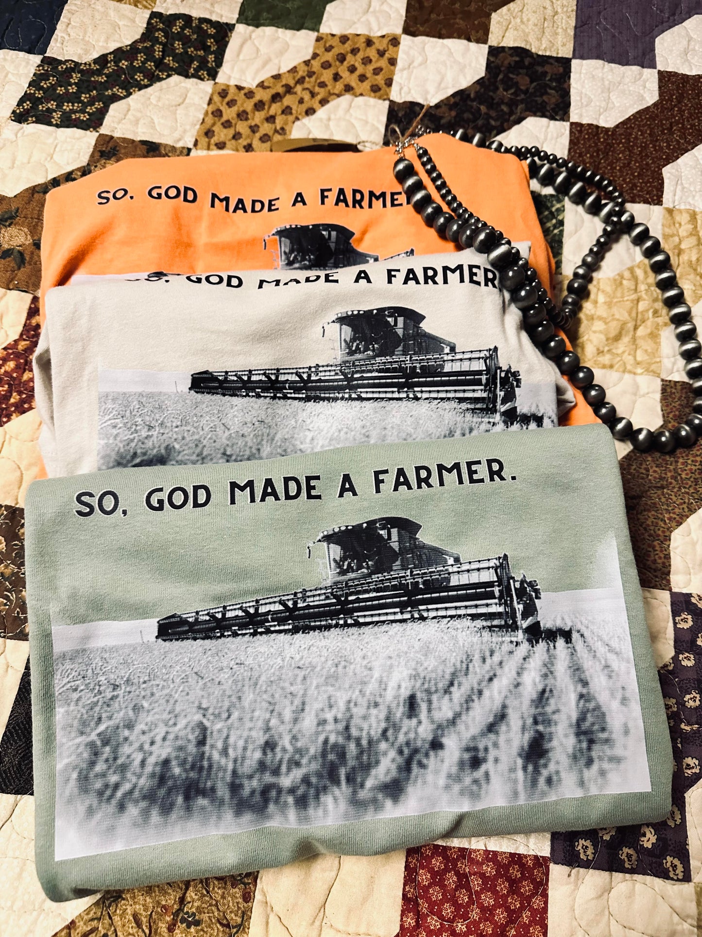 So God Made a Farmer Tee